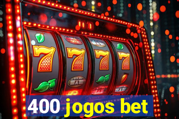 400 jogos bet